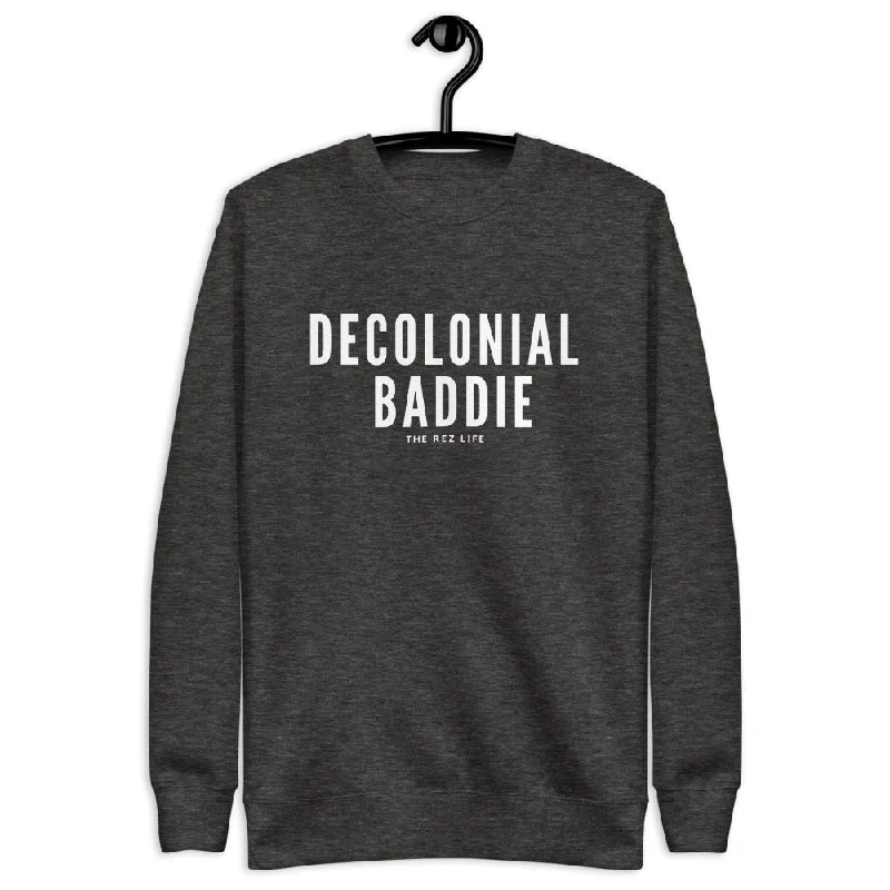 Mega Deal Decolonial Baddie Crewneck