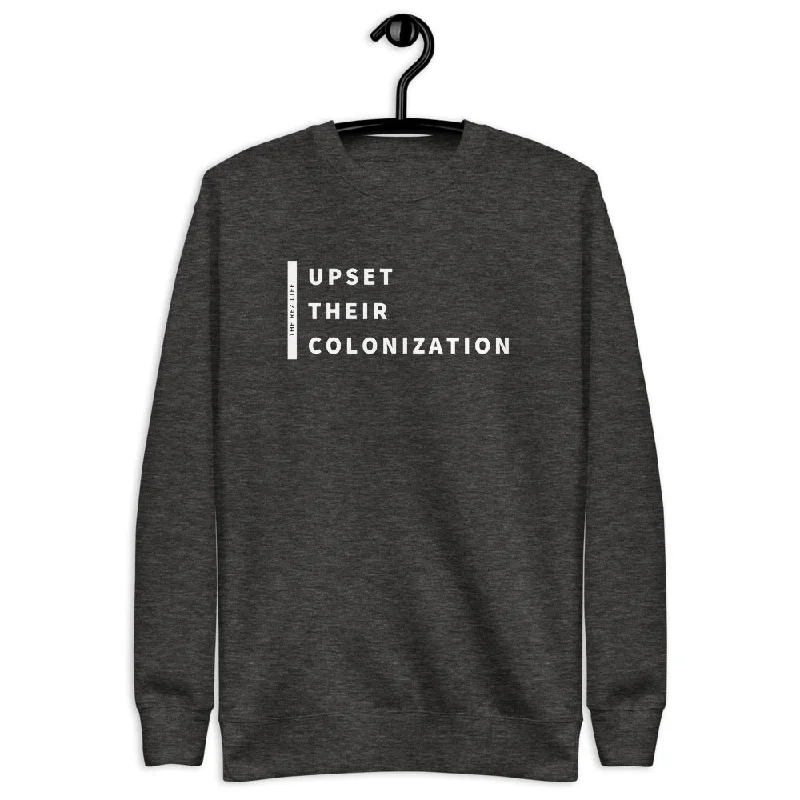 Weekend Flash Sale Upset Their Colonization Crewneck