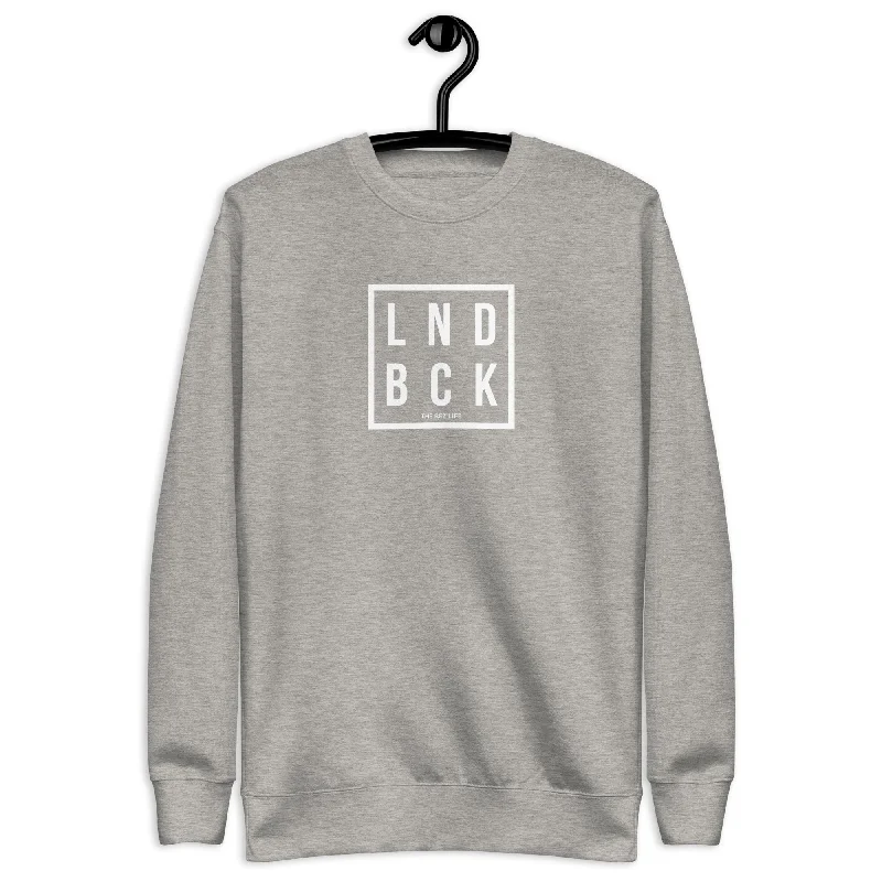 Limited Time LND BCK Crewneck