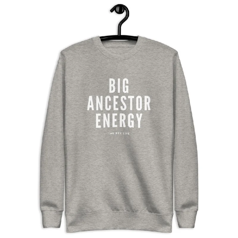 Amazing Deals Big Ancestor Energy Crewneck
